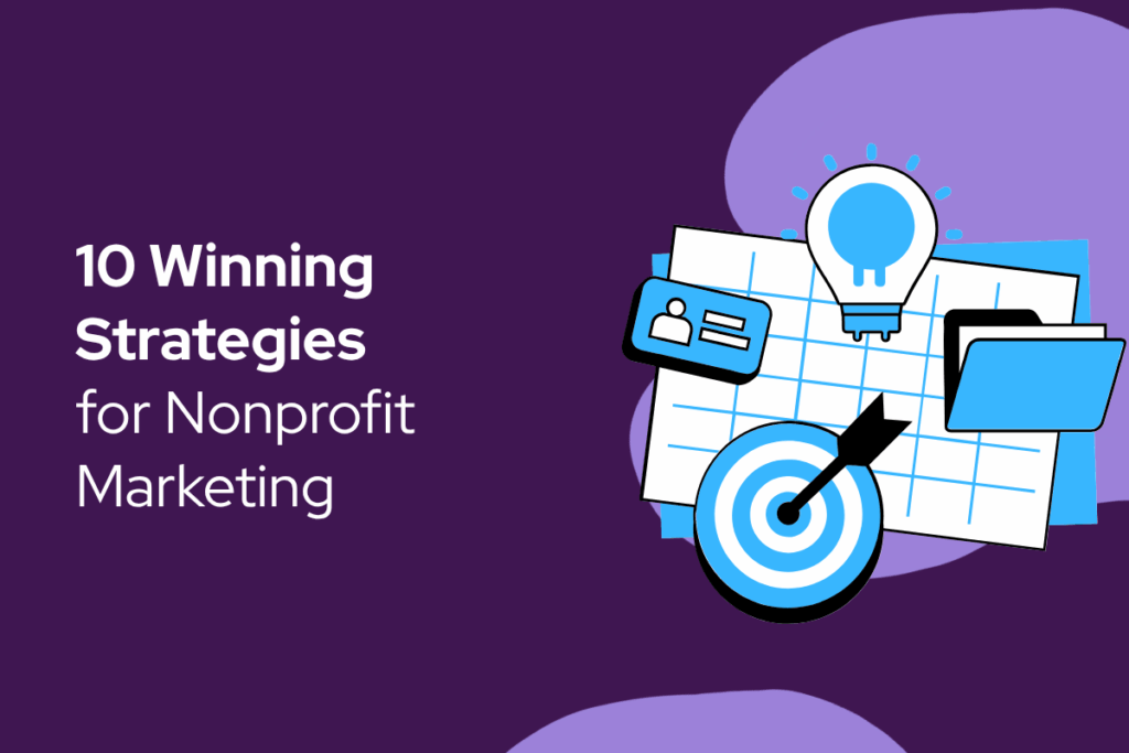 10 strategies for nonprofit marketing
